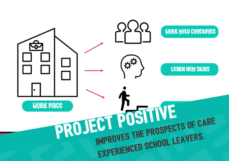 Project Positive success sees care leavers gain work experience, improve future employability and embark on apprenticeship opportunities