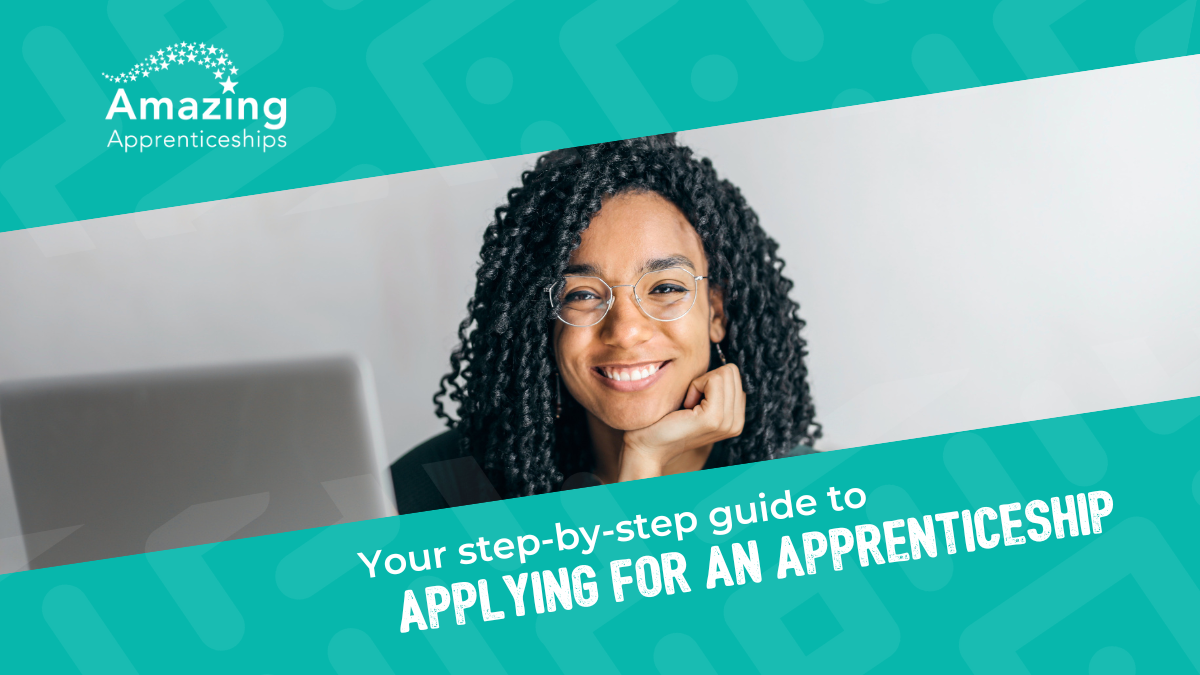 Your step-by-step guide to applying for an apprenticeship