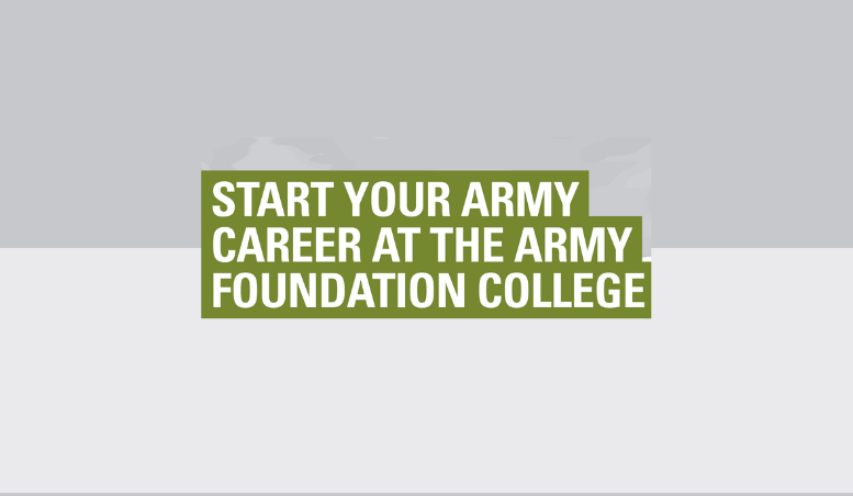 Start Your Army Career At The Army Foundation College