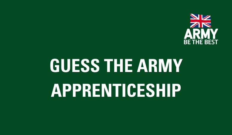 Guess the Army apprenticeship quiz