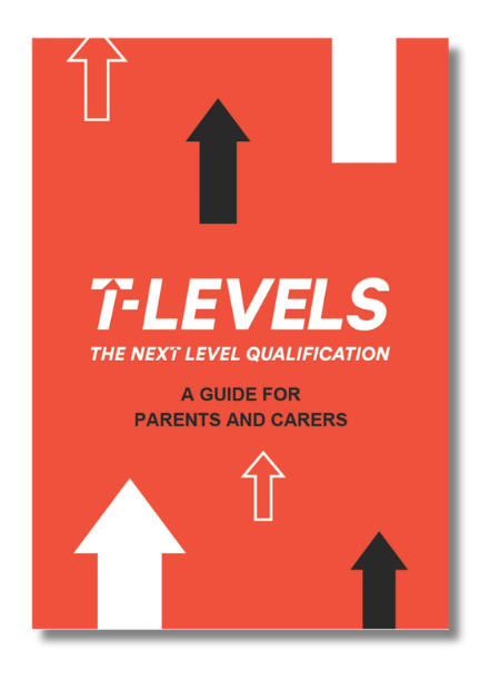 T Levels Parents and Carers’ guide