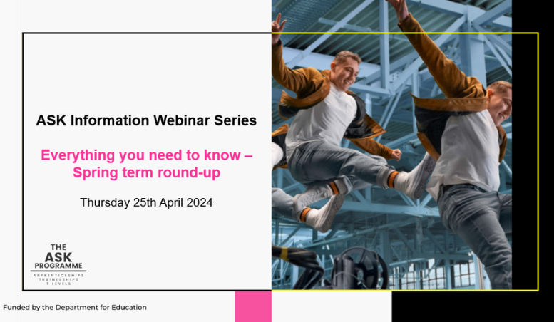 ASK Webinar:  Everything you need to know – Spring term round-up
