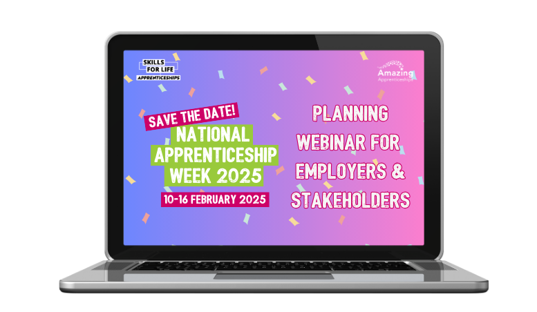 Employers and Stakeholders: Planning for National Apprenticeship Week 2025 webinar