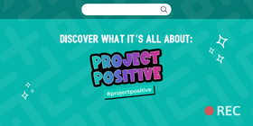 Project Positive: Discover What Its All About Webinar