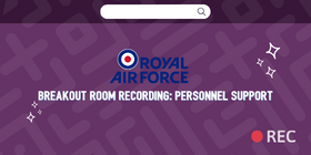 RAF Breakout Room Recording Personnel Support