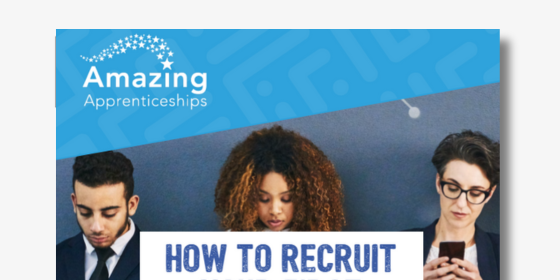 Employer Guide: How to recruit your first apprentice