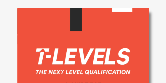 T Levels Parents and Carers’ guide