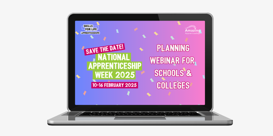 Schools & Colleges: Planning for National Apprenticeship Week 2025 webinar