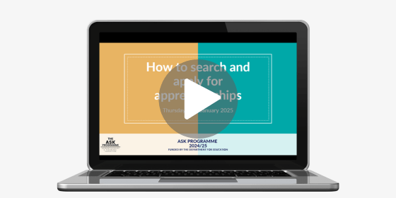 ASK Webinar: How to search and apply for apprenticeships